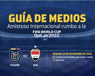 Guia de medios Ecuador vs Irak
