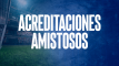 Inicio del proceso de acreditación de medios para amistosos de mayo y junio